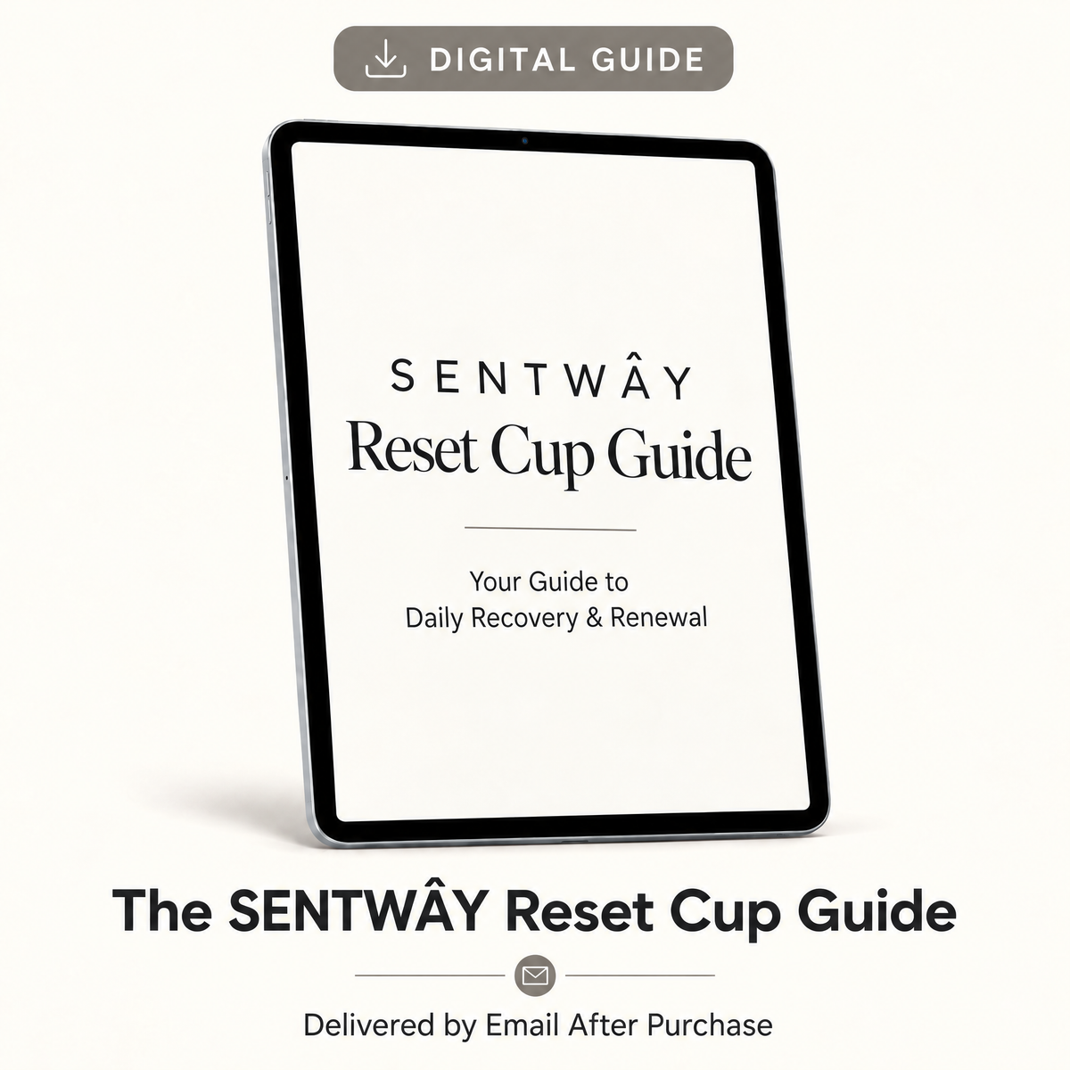 The SENTWÂY Reset Cup Guide